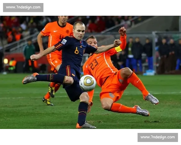 橙衣风暴席卷巴西荷兰五球痛击西班牙的世界杯之夜历史性逆转开幕战